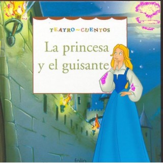 LA PRINCESA Y EL GUISANTE . TEATRO-CUENTOS